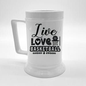 Live Love Basketball Gift For Basketball Fan Team Sport Bball Beer Stein