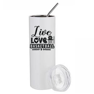 Live Love Basketball Gift For Basketball Fan Team Sport Bball Stainless Steel Tumbler