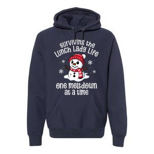 Lunch Lady Christmas One Meltdown At A Time Snowman Winter Premium Hoodie