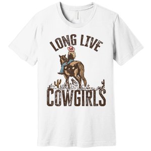 Long Love Cowgirls Riding Horse Horsing Gift Idea Trending Premium T-Shirt