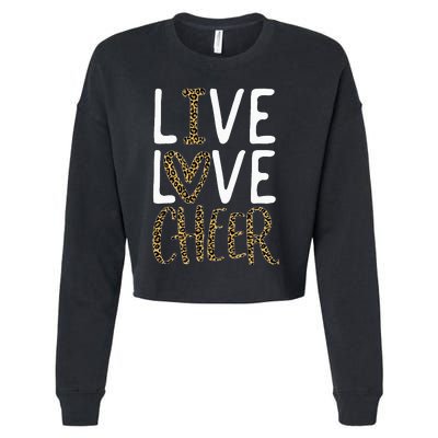 Live Love Cheer Cheerleading Cheerleader Cheer Cropped Pullover Crew