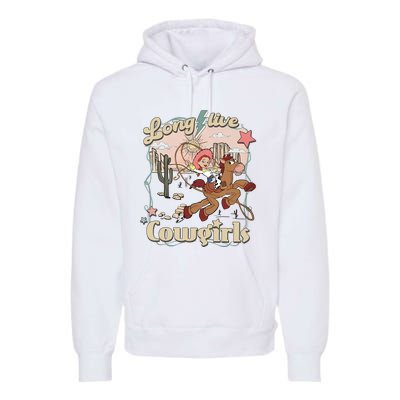 Long Live Cowgirls Funny Cute Western Girl Premium Hoodie