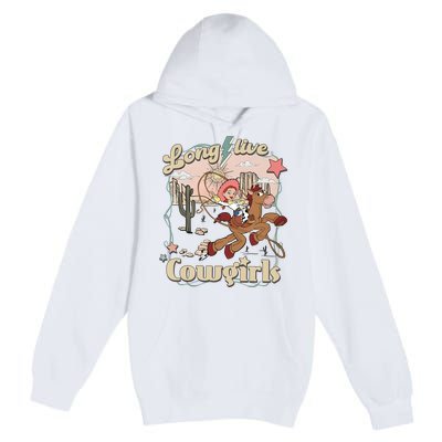 Long Live Cowgirls Funny Cute Western Girl Premium Pullover Hoodie