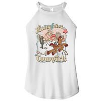 Long Live Cowgirls Funny Cute Western Girl Women's Perfect Tri Rocker Tank