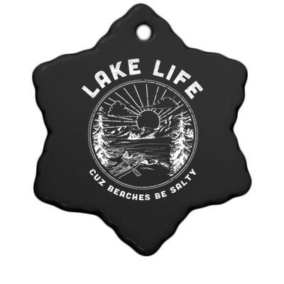 Lake Life Cuz Beaches Be Salty Retro Vintage Lake Mode Gift Ceramic Star Ornament