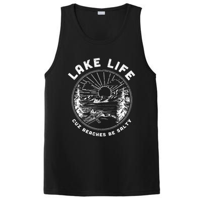 Lake Life Cuz Beaches Be Salty Retro Vintage Lake Mode Gift PosiCharge Competitor Tank