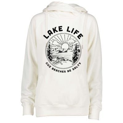 Lake Life Cuz Beaches Be Salty Retro Vintage Lake Mode Gift Womens Funnel Neck Pullover Hood