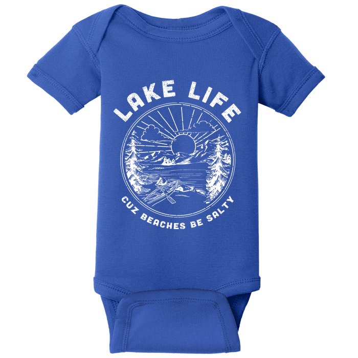 Lake Life Cuz Beaches Be Salty Retro Vintage Lake Mode Gift Baby Bodysuit