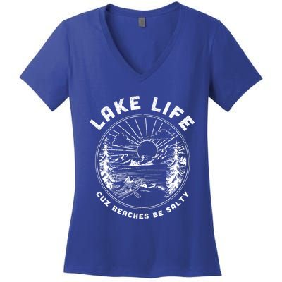 Lake Life Cuz Beaches Be Salty Retro Vintage Lake Mode Gift Women's V-Neck T-Shirt