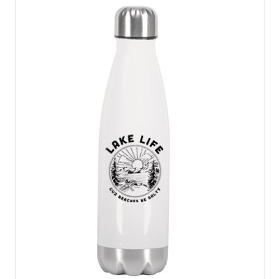 Lake Life Cuz Beaches Be Salty Retro Vintage Lake Mode Gift Stainless Steel Insulated Water Bottle