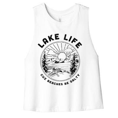 Lake Life Cuz Beaches Be Salty Retro Vintage Lake Mode Gift Women's Racerback Cropped Tank