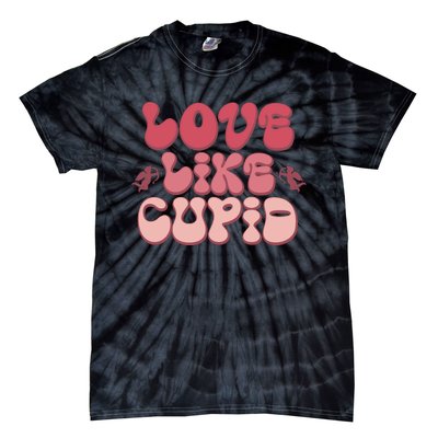 Love Like Cupid Retro Valentines Tie-Dye T-Shirt