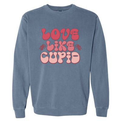 Love Like Cupid Retro Valentines Garment-Dyed Sweatshirt