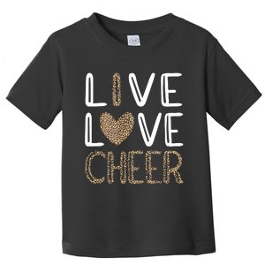 Live Love Cheer Cheerleading Cheerleader Cheer Toddler T-Shirt