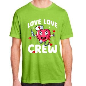 Love Love Crew Valentines Day Cute Nurse Rn Nursing Students Gift Adult ChromaSoft Performance T-Shirt