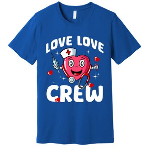 Love Love Crew Valentines Day Cute Nurse Rn Nursing Students Gift Premium T-Shirt