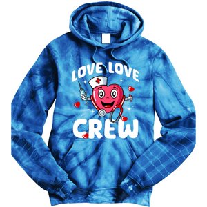 Love Love Crew Valentines Day Cute Nurse Rn Nursing Students Gift Tie Dye Hoodie