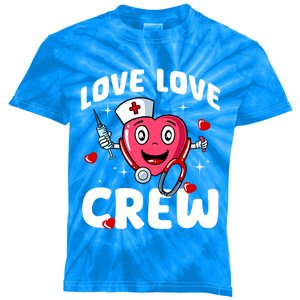 Love Love Crew Valentines Day Cute Nurse Rn Nursing Students Gift Kids Tie-Dye T-Shirt