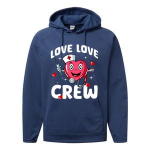 Love Love Crew Valentines Day Cute Nurse Rn Nursing Students Gift Performance Fleece Hoodie