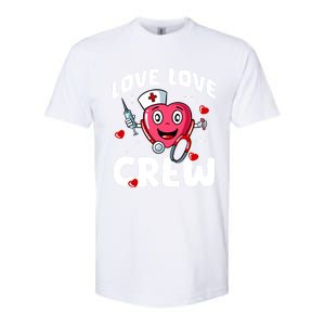 Love Love Crew Valentines Day Cute Nurse Rn Nursing Students Gift Softstyle CVC T-Shirt