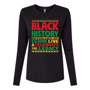 Learn Live Celebrate Legacy Proud Black History Month Gift Womens Cotton Relaxed Long Sleeve T-Shirt