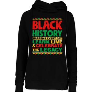 Learn Live Celebrate Legacy Proud Black History Month Gift Womens Funnel Neck Pullover Hood