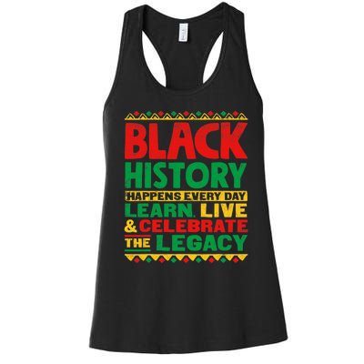 Learn Live Celebrate Legacy Proud Black History Month Gift Women's Racerback Tank