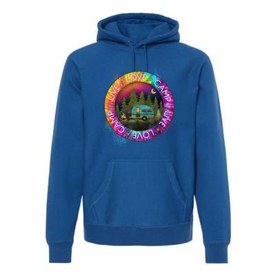 Live Love Camp Life Camping Trip Camping Outfit Happy Camper Gift Premium Hoodie