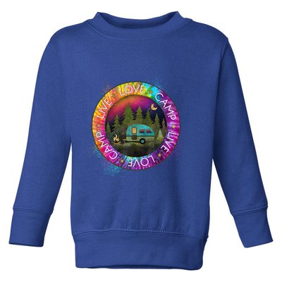 Live Love Camp Life Camping Trip Camping Outfit Happy Camper Gift Toddler Sweatshirt