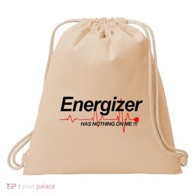 Lvad Lvad Clothing Energizer Has Nothing On Me Drawstring Bag