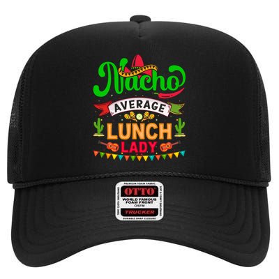 Lunch Lady Cinco De Mayo T High Crown Mesh Back Trucker Hat