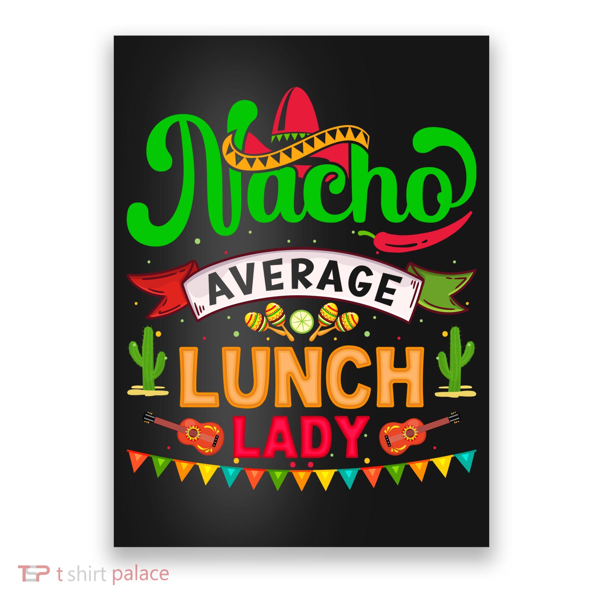 Lunch Lady Cinco De Mayo T Poster