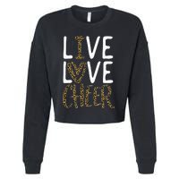 Live Love Cheer Girl Cheerleading Cheerleader Cropped Pullover Crew