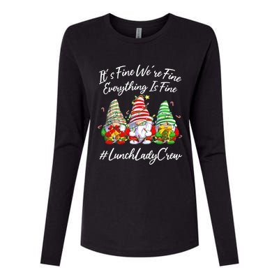 Lunch Lady Crew Everything Is Fine Christmas Gnomie Womens Cotton Relaxed Long Sleeve T-Shirt