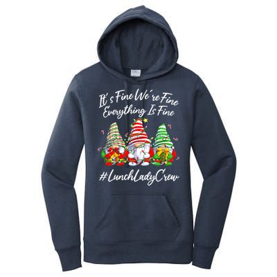 Lunch Lady Crew Everything Is Fine Christmas Gnomie Women's Pullover Hoodie