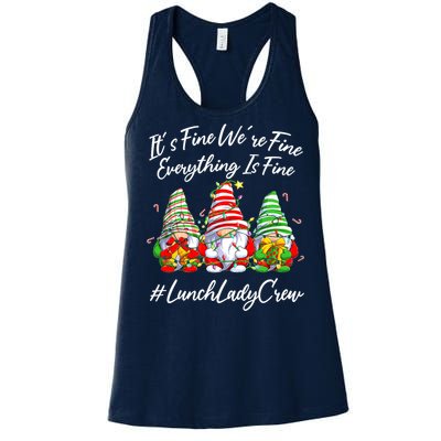 Lunch Lady Crew Everything Is Fine Christmas Gnomie Women's Racerback Tank