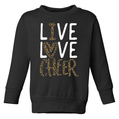 Live Love Cheer Cheerleading Cheerleader Toddler Sweatshirt