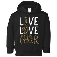 Live Love Cheer Cheerleading Cheerleader Toddler Hoodie