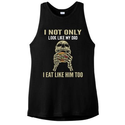 Look Like Dad Eat Like Dad Father Son Family Resemblance Gift Ladies PosiCharge Tri-Blend Wicking Tank