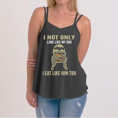 Look Like Dad Eat Like Dad Father Son Family Resemblance Gift Women's Strappy Tank