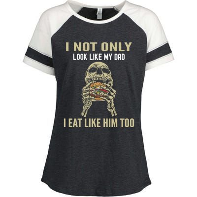 Look Like Dad Eat Like Dad Father Son Family Resemblance Gift Enza Ladies Jersey Colorblock Tee