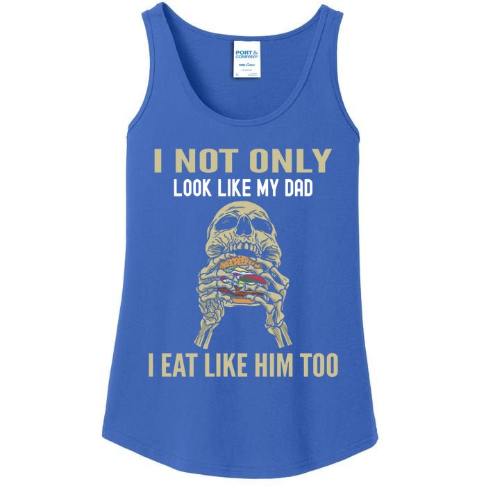 Look Like Dad Eat Like Dad Father Son Family Resemblance Gift Ladies Essential Tank