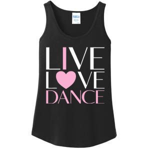 Live Love Dance I Love Dance Ballet Gift Ladies Essential Tank