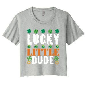 Lucky Little Dude Funny St Patrick' Day Gift Women's Crop Top Tee