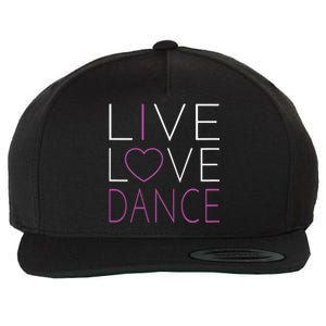 Live Love Dance I Love Dance Wool Snapback Cap