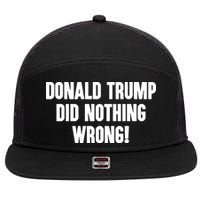 Laura Loomer Donald Trump Did Nothing Wrong 7 Panel Mesh Trucker Snapback Hat