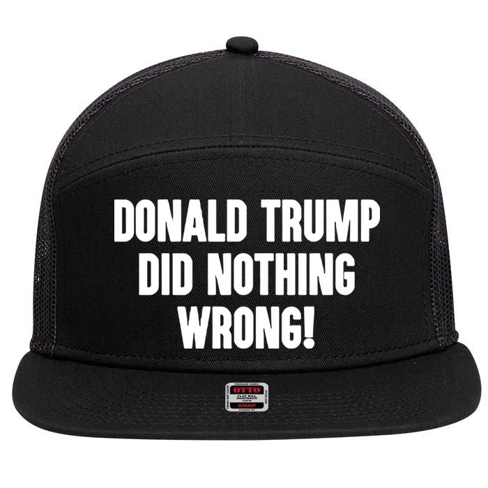 Laura Loomer Donald Trump Did Nothing Wrong 7 Panel Mesh Trucker Snapback Hat