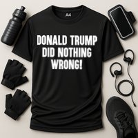 Laura Loomer Donald Trump Did Nothing Wrong Cooling Performance Crew T-Shirt