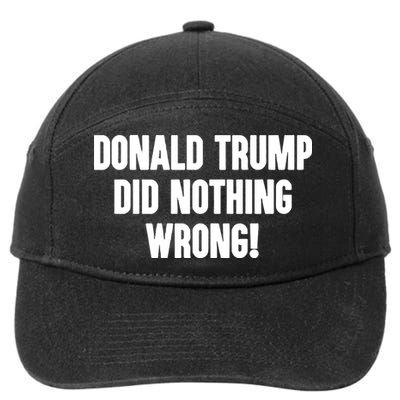 Laura Loomer Donald Trump Did Nothing Wrong 7-Panel Snapback Hat