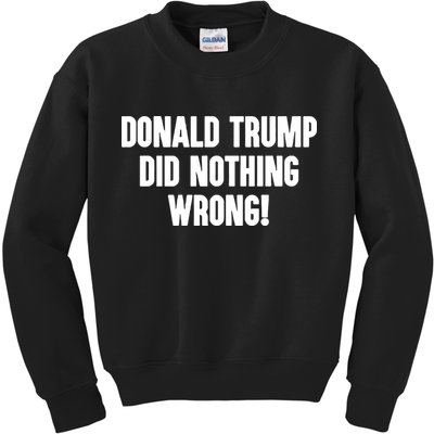 Laura Loomer Donald Trump Did Nothing Wrong Kids Sweatshirt